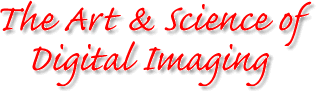 The Art & Science of Digital Imaging